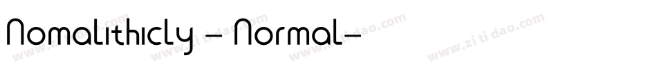 Nomalithicly - Normal字体转换